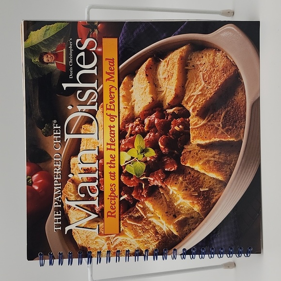 The Pampered Chef Main Dishes Recipes at the Heart of Every Meal Cookbook - Picture 1 of 7